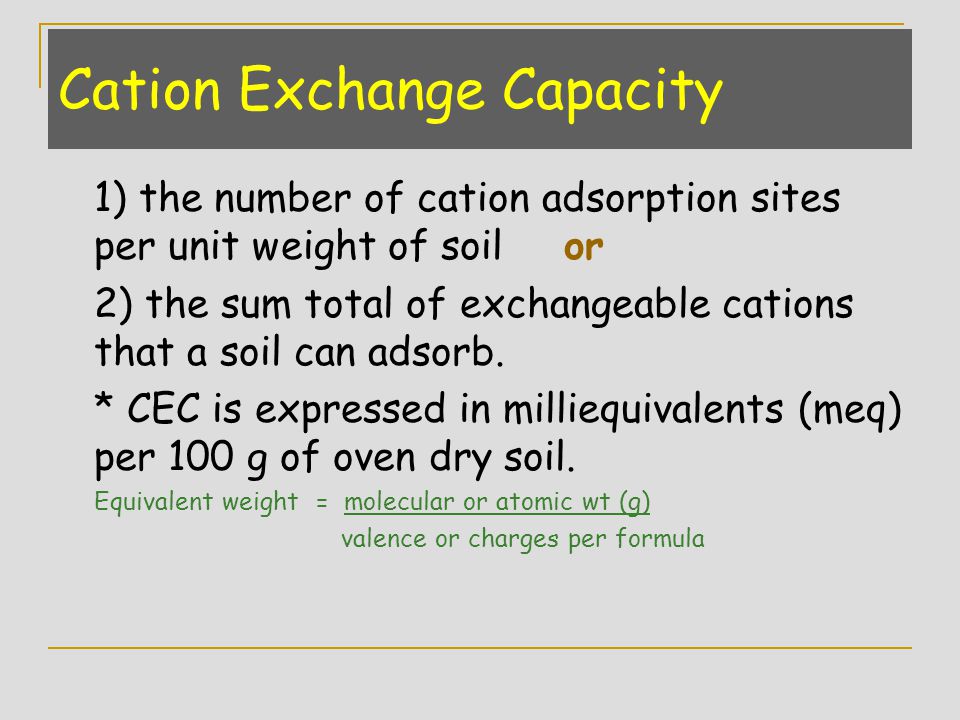 Lecture 12 b Soil Cation Exchange Capacity - ppt video online download