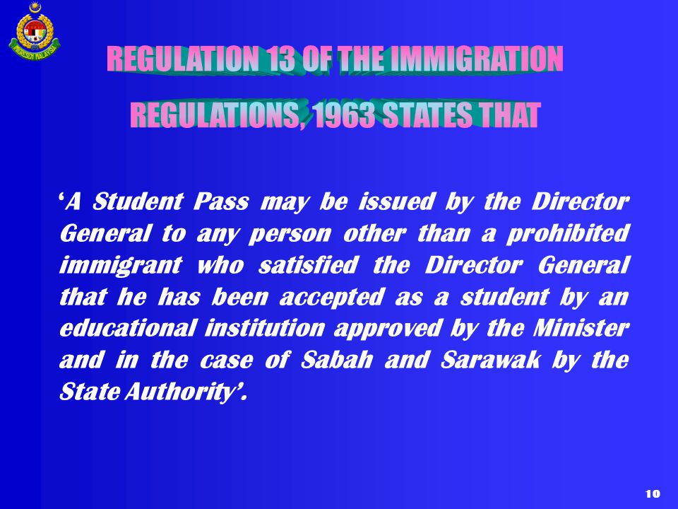REGULATION 13 OF THE IMMIGRATION