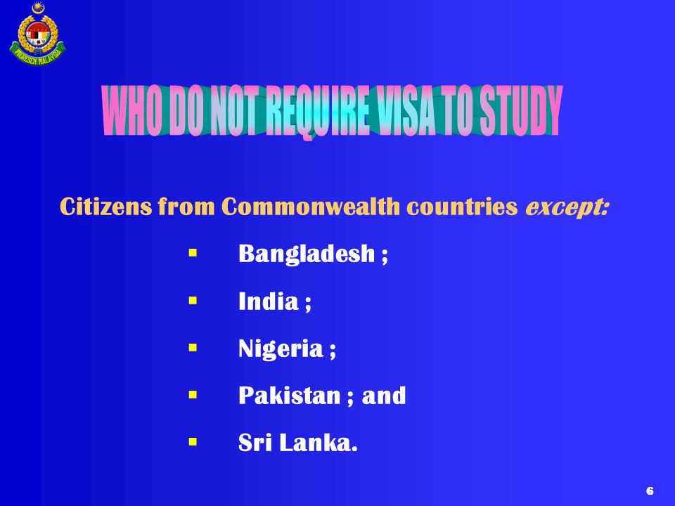 WHO DO NOT REQUIRE VISA TO STUDY