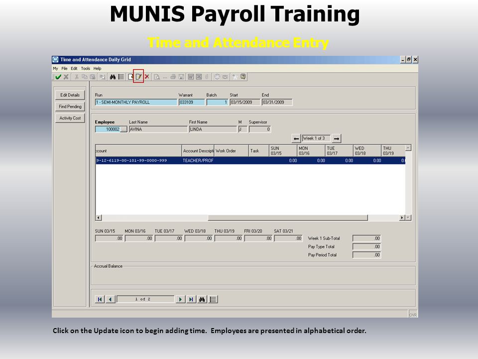 MUNIS Payroll Training Time and Attendance Entry.