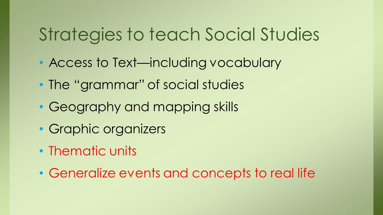 Strategies to teach Social Studies