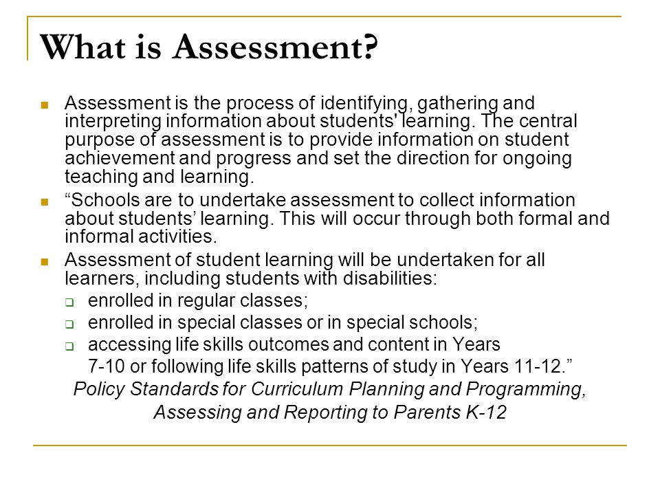 What is Assessment