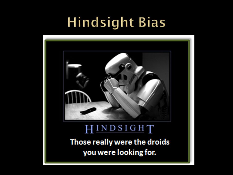 Hindsight Bias