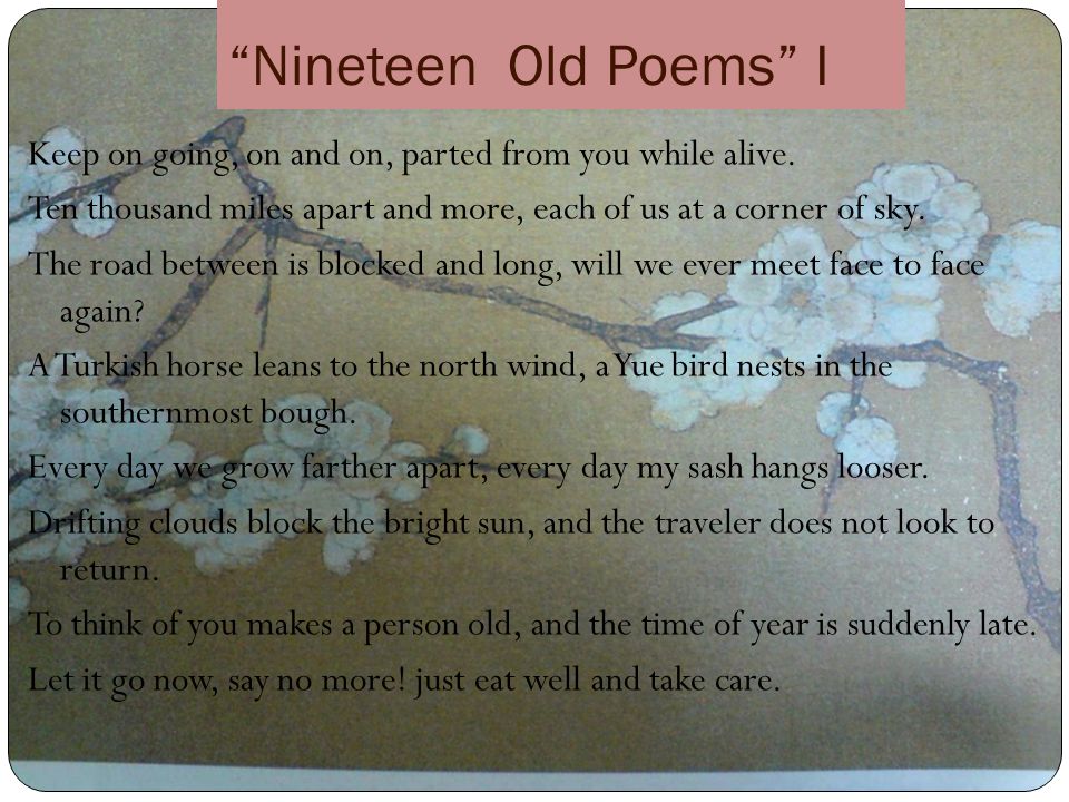 Nineteen Old Poems Ι