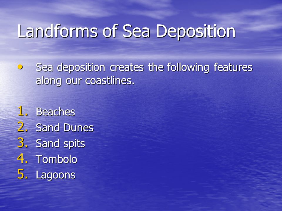 Landforms of Sea Deposition