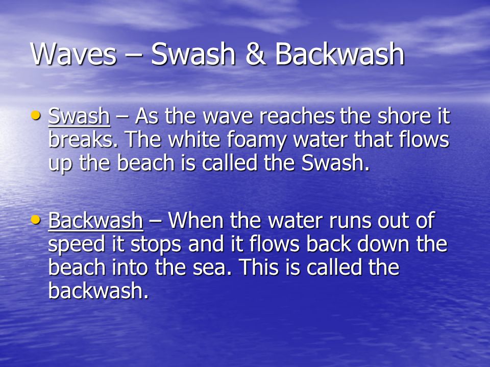 Waves – Swash & Backwash