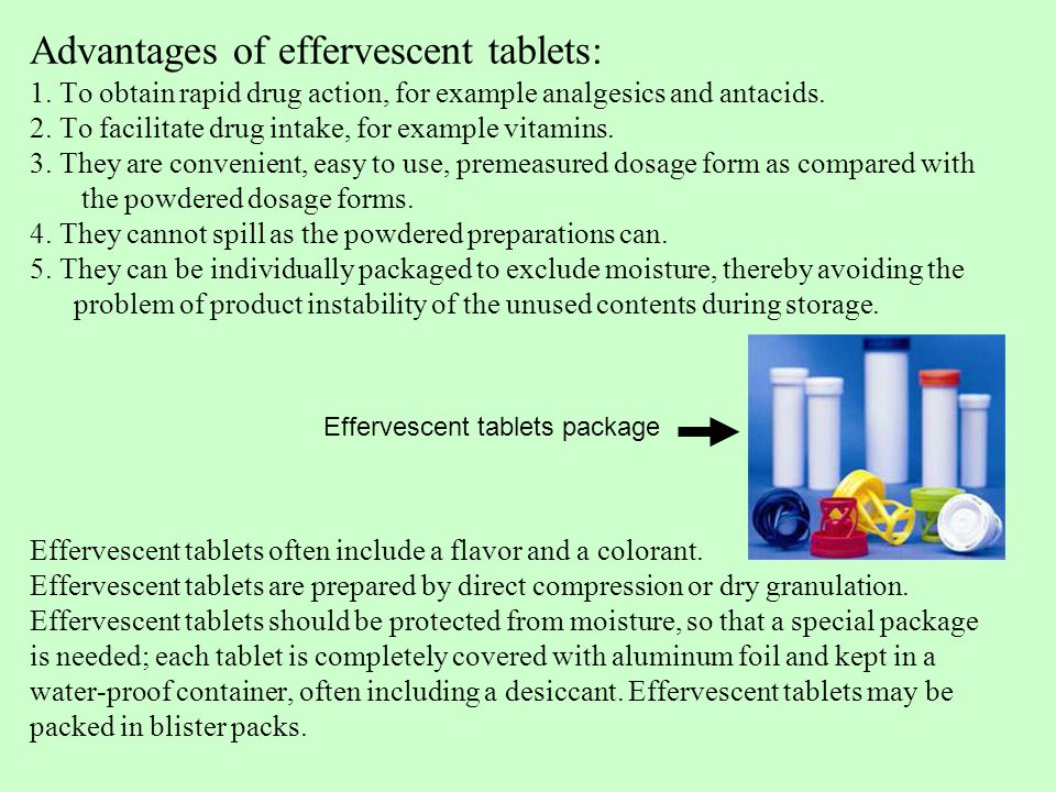 disadvantages of effervescent tablets