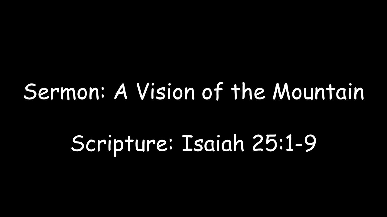 Sermon: A Vision of the Mountain