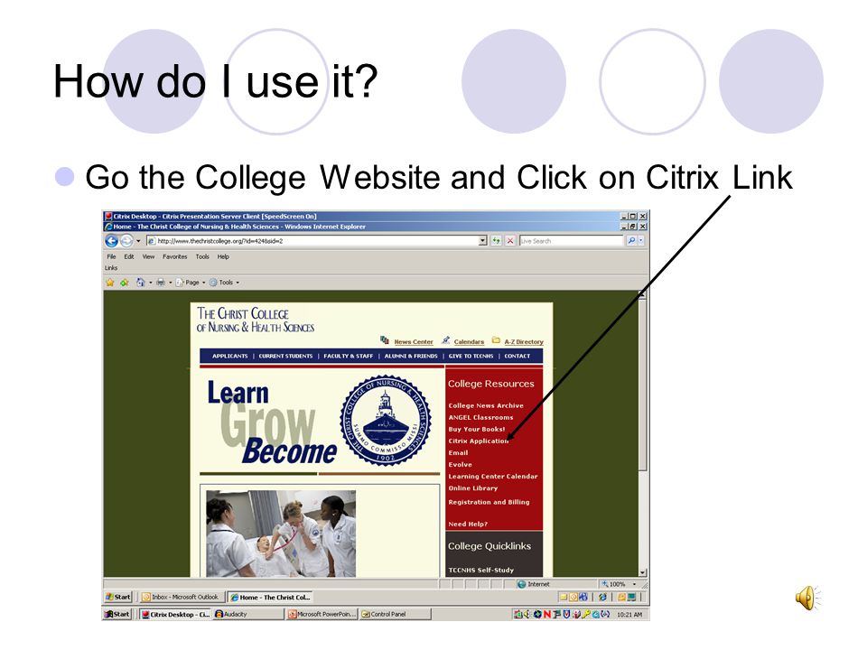 How do I use it Go the College Website and Click on Citrix Link