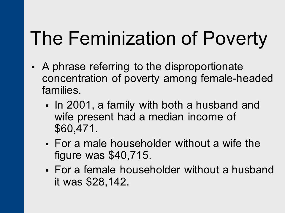 The Feminization of Poverty