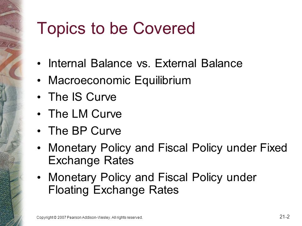 Topics to be Covered Internal Balance vs. External Balance