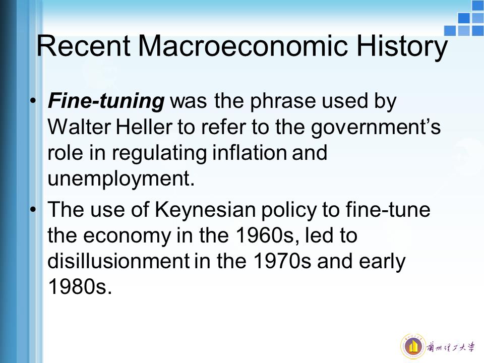 Recent Macroeconomic History
