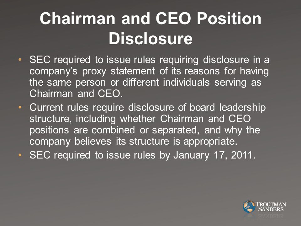Chairman and CEO Position Disclosure