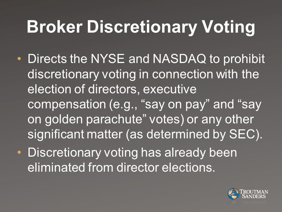 Broker Discretionary Voting