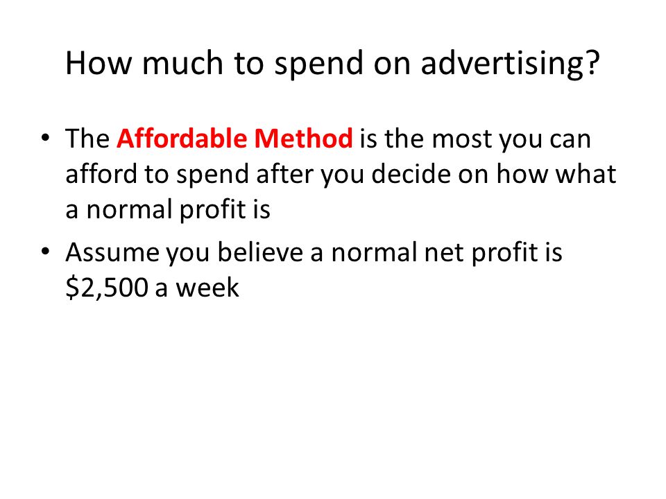 How much to spend on advertising