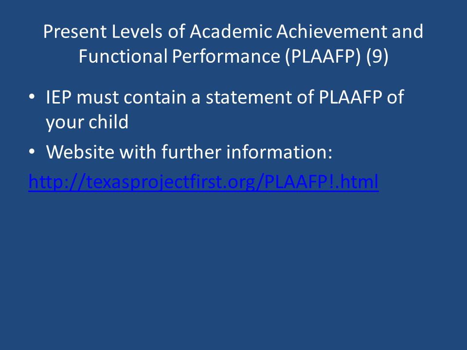 Present Levels of Academic Achievement and Functional Performance (PLAAFP) (9)