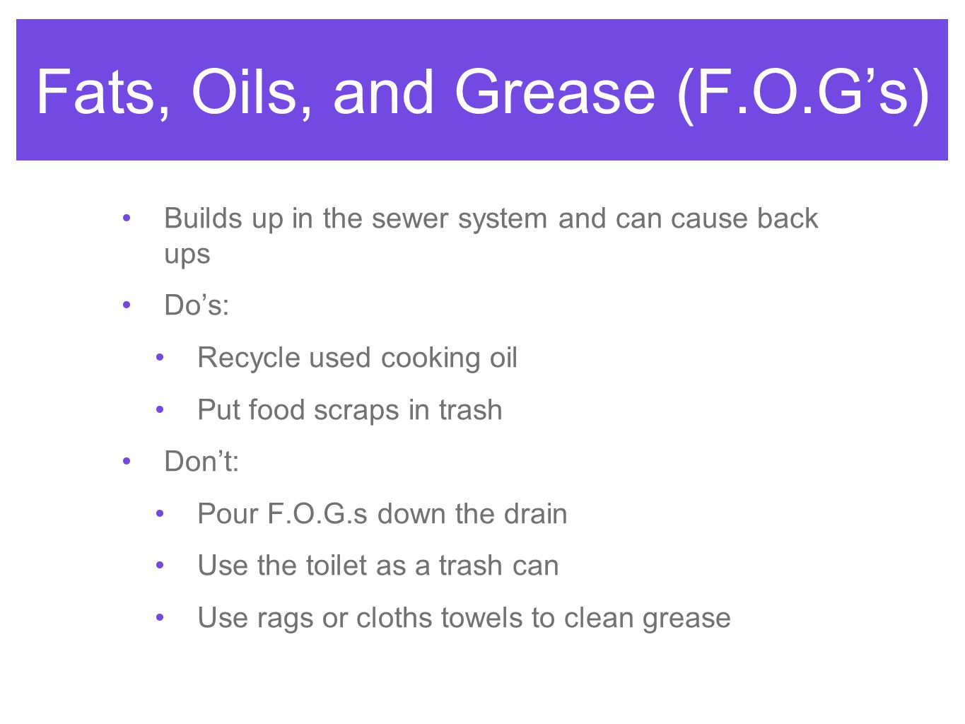 Fats, Oils, and Grease (F.O.G’s)