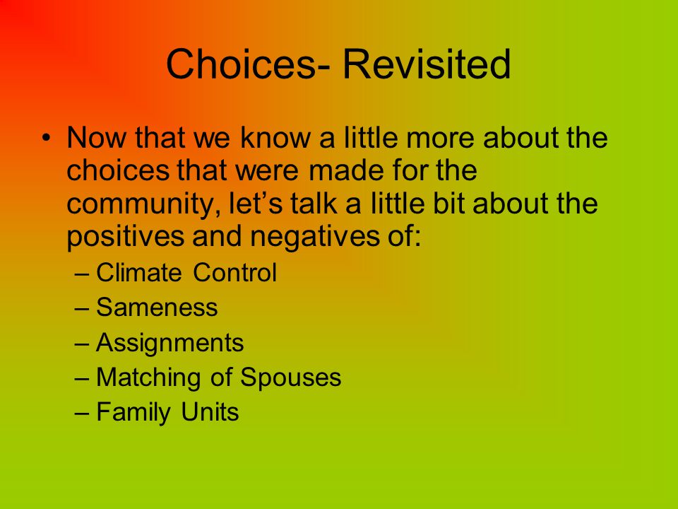 Choices- Revisited