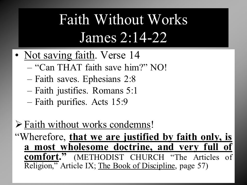 Faith Without Works James 2:14-22