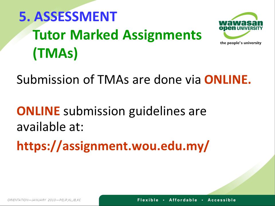 5. ASSESSMENT Tutor Marked Assignments (TMAs)