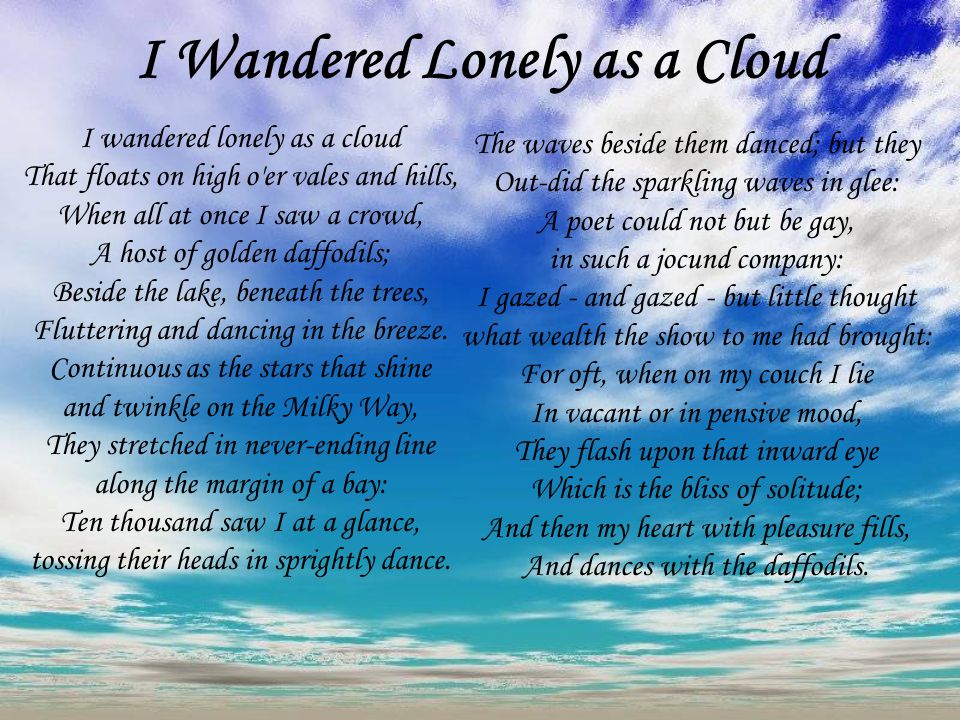 I Wandered Lonely As A Cloud By William Wordsworth - ppt video online  download