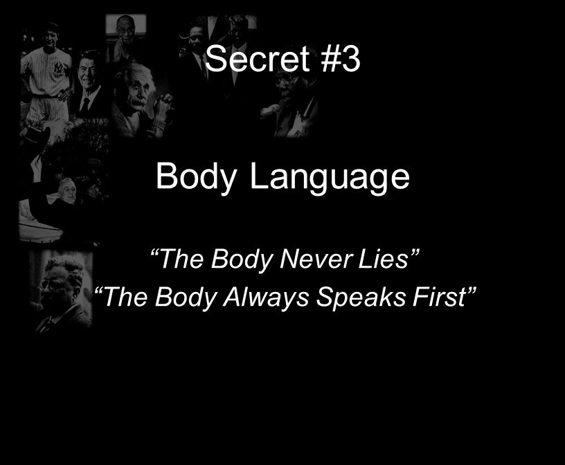 The Body Always Speaks First