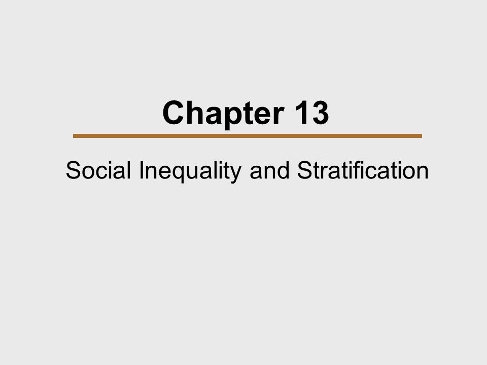 Social Inequality and Stratification