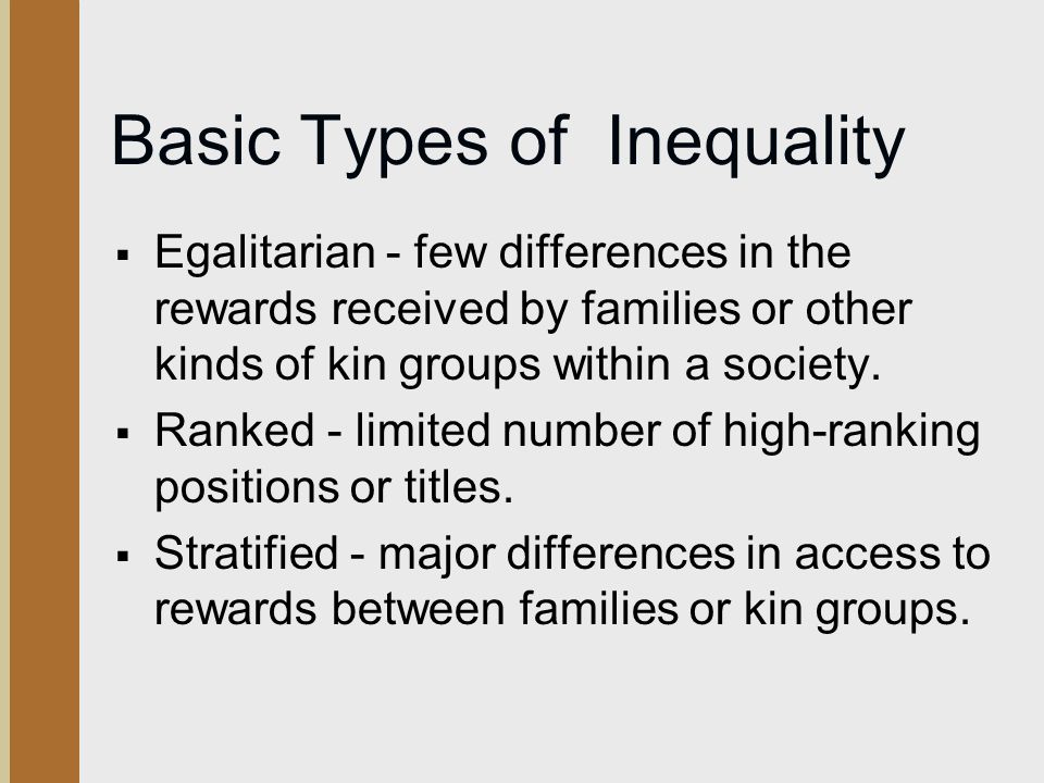 Basic Types of Inequality