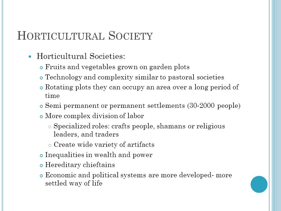 Two types of horticultural society