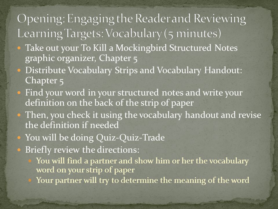 Opening: Engaging the Reader and Reviewing Learning Targets: Vocabulary (5 minutes)