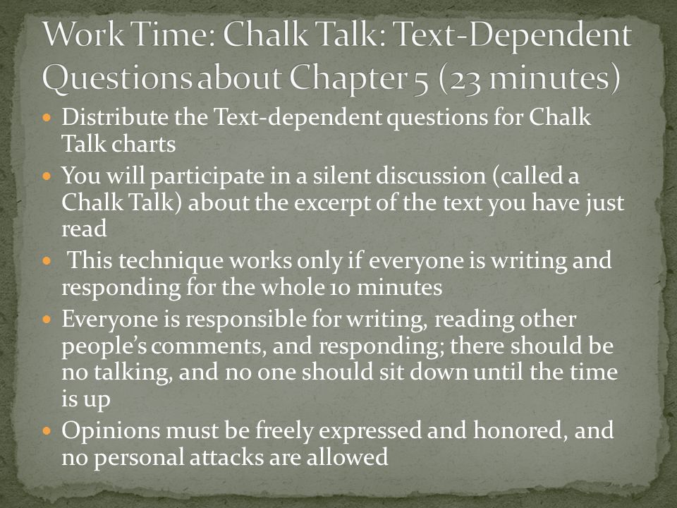Work Time: Chalk Talk: Text-Dependent Questions about Chapter 5 (23 minutes)