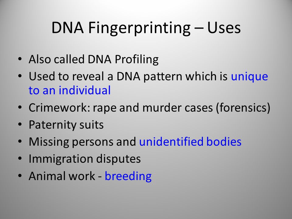 DNA Fingerprinting – Uses