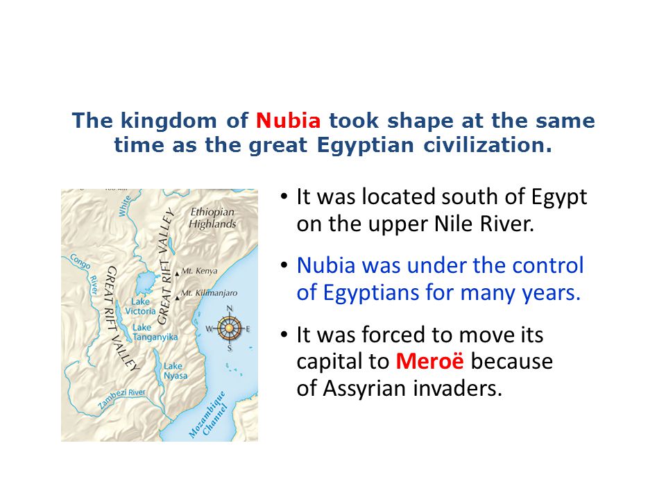It was located south of Egypt on the upper Nile River.
