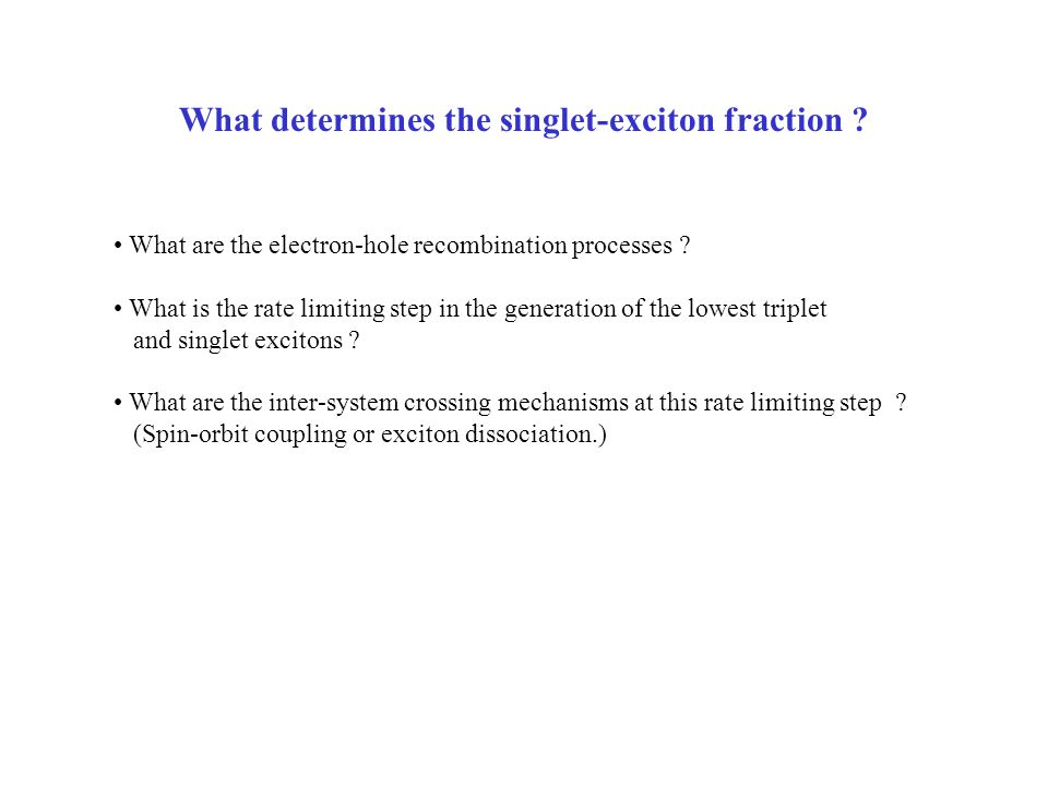 What determines the singlet-exciton fraction