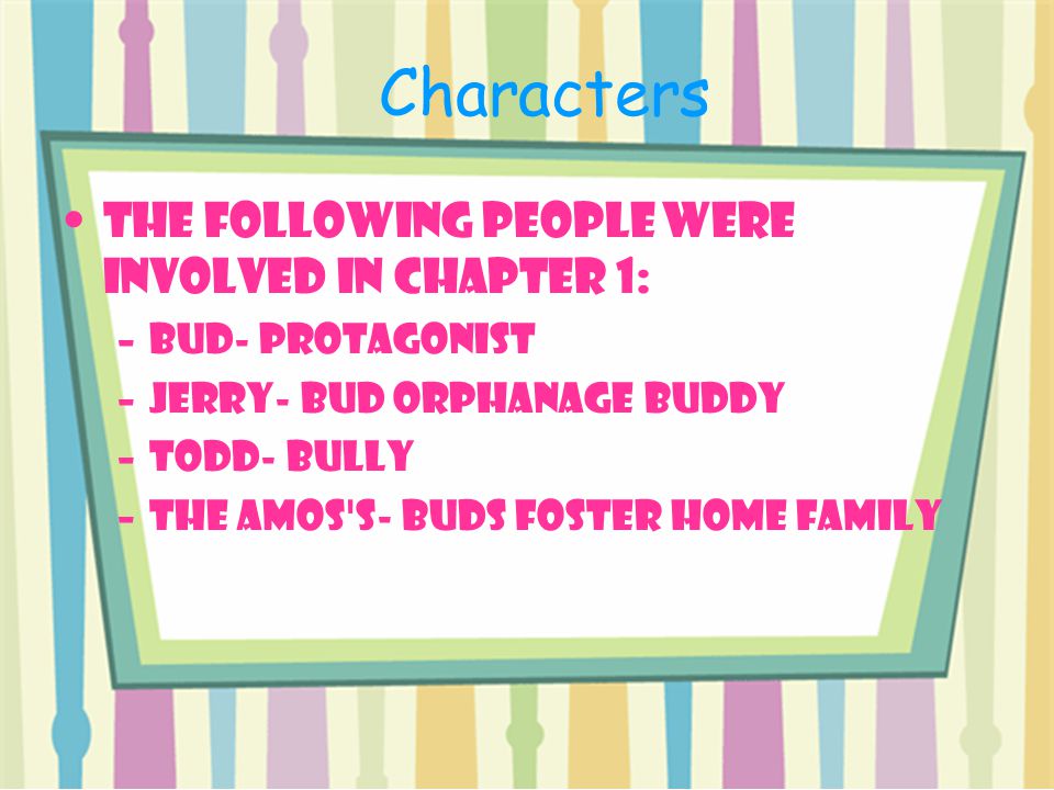 Characters The following people were involved in chapter 1: