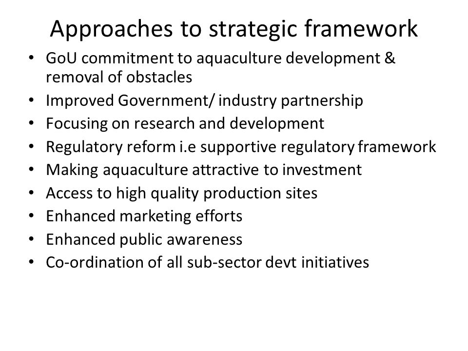 Approaches to strategic framework