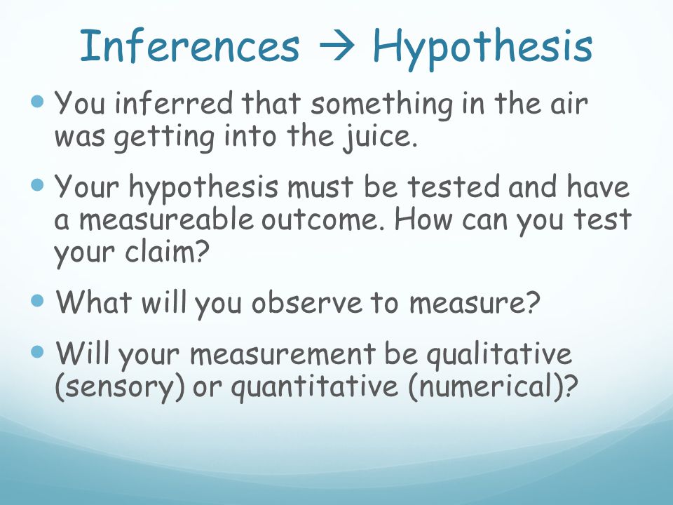 Inferences  Hypothesis