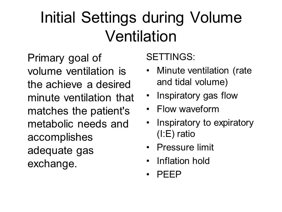 Initial Ventilator Settings - ppt video online download