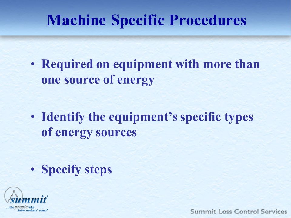 Machine Specific Procedures