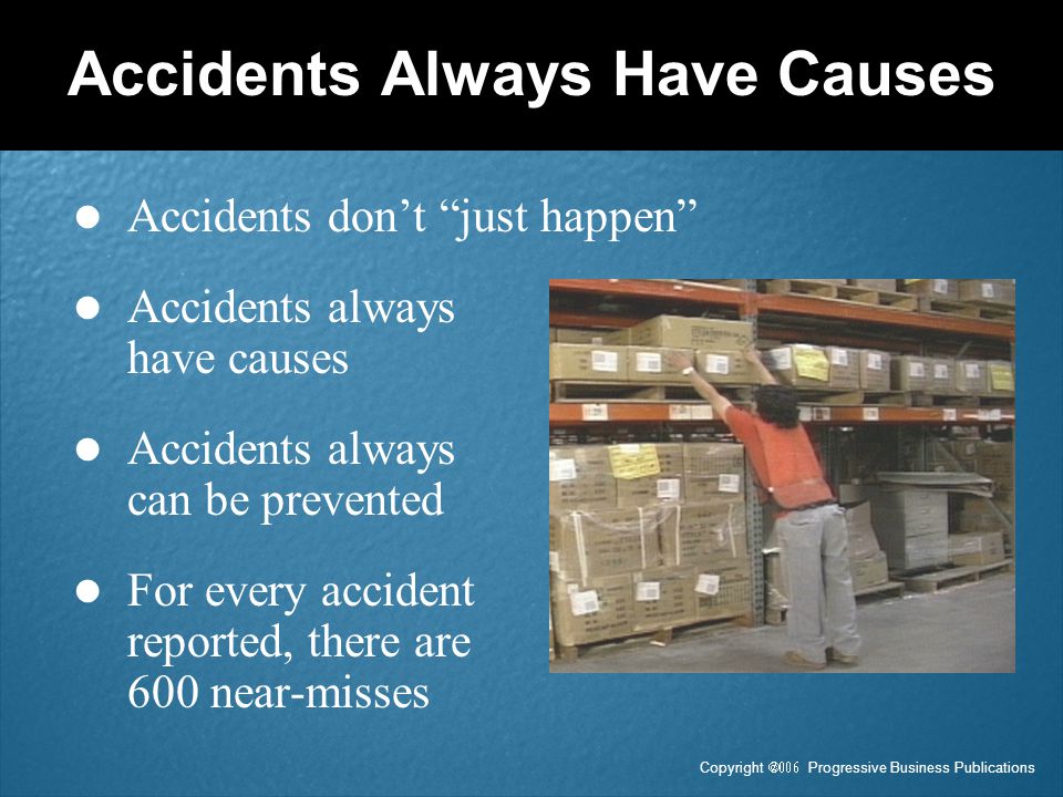 Accidents Always Have Causes