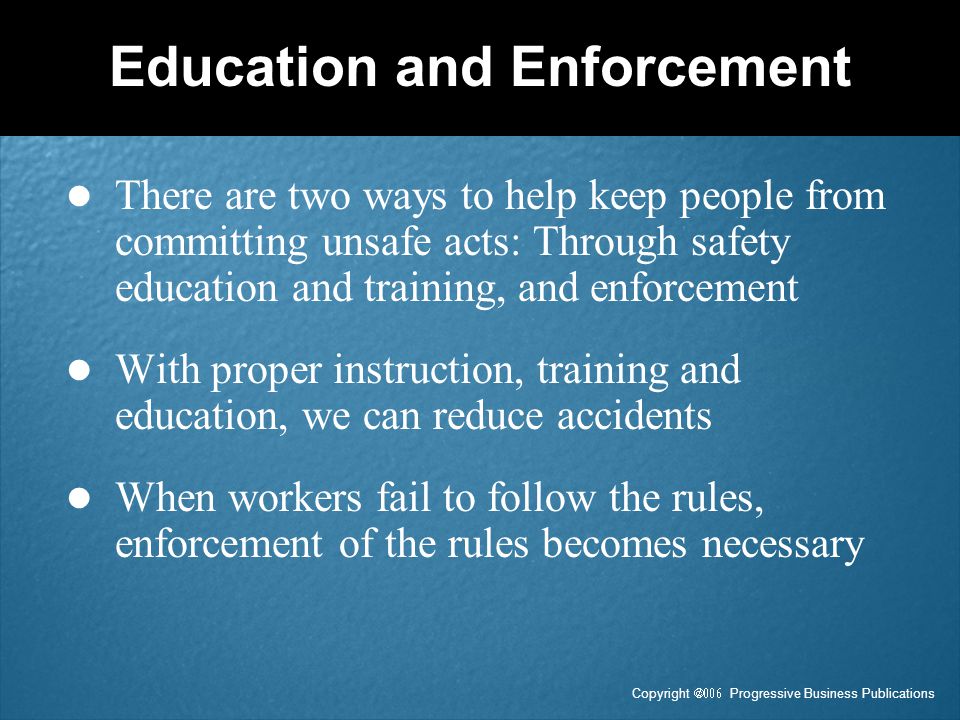 Education and Enforcement