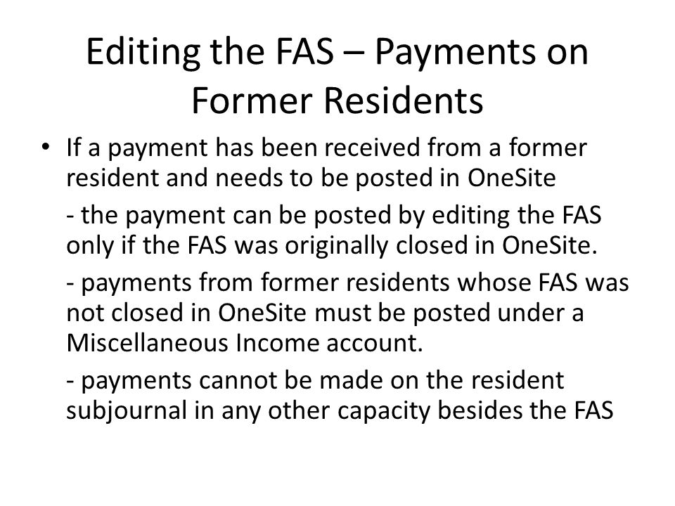 Editing the FAS – Payments on Former Residents