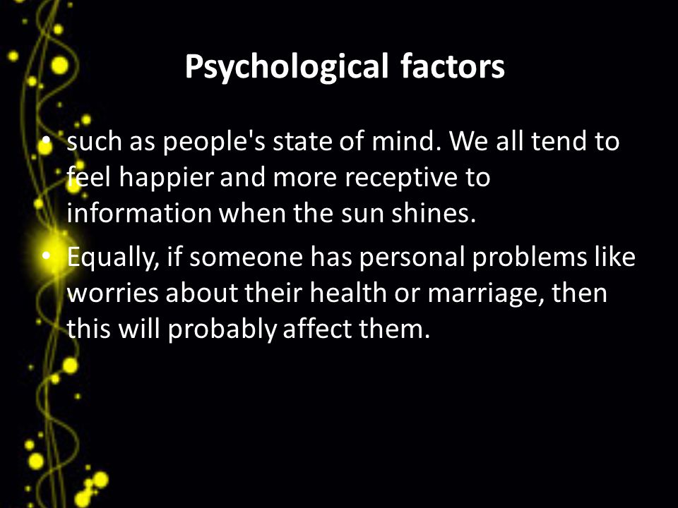 Psychological factors