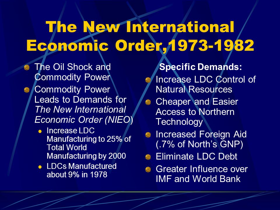 The New International Economic Order,