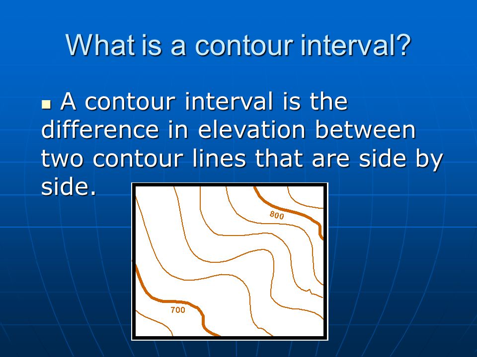 Contour Interval Science Definition Topographic Maps. - Ppt Video Online Download