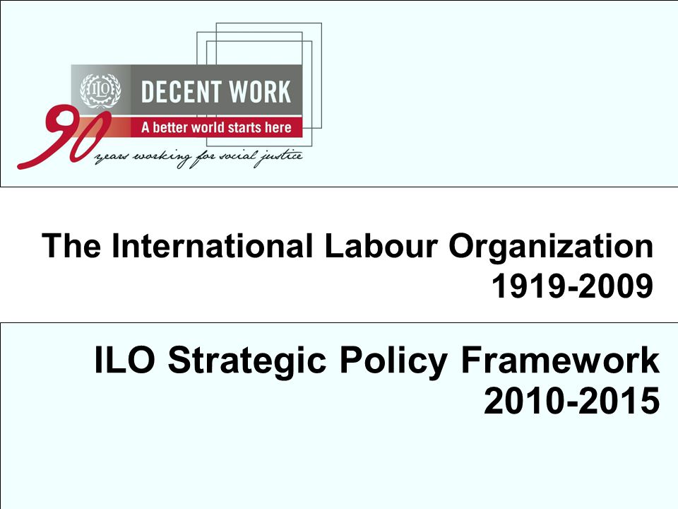 ILO Strategic Policy Framework