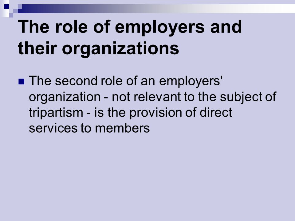 The role of employers and their organizations