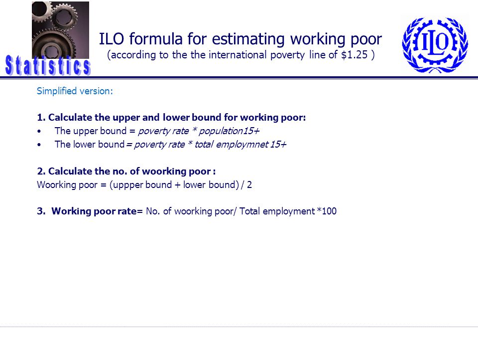 ILO formula for estimating working poor (according to the the international poverty line of $1.25 )