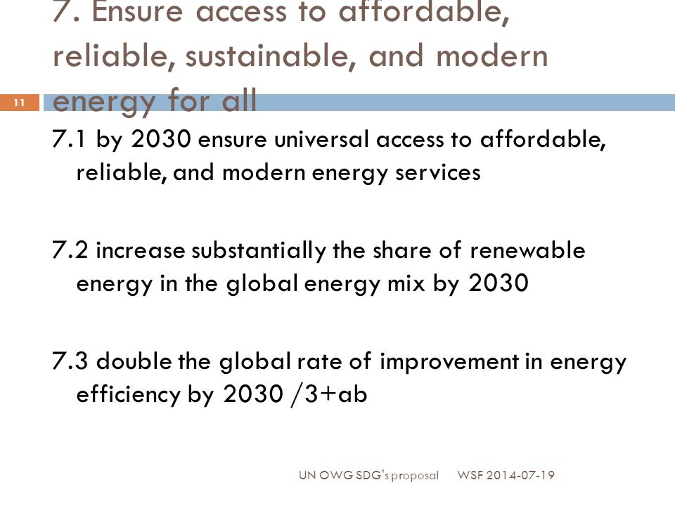 7. Ensure access to affordable, reliable, sustainable, and modern energy for all