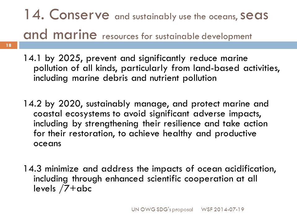 14. Conserve and sustainably use the oceans, seas and marine resources for sustainable development